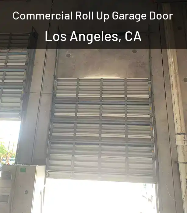  Commercial Roll Up Garage Door Los Angeles, CA