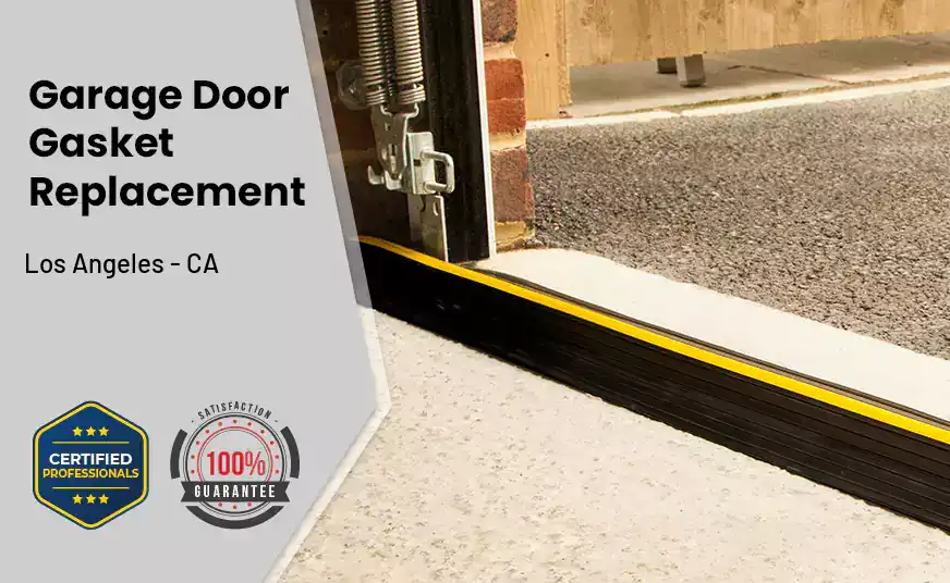 Garage Door Gasket Replacement  Los Angeles - CA 